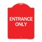 Signmission Traffic Entrance Sign Entrance Only, Red & White Aluminum Sign, 18" x 24", RW-1824-24409 A-DES-RW-1824-24409 - alternate 1